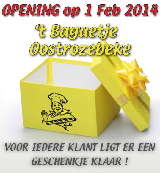 tBaguetje Oostrozebeke Opening op 1Feb 2013